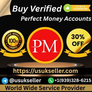 Buy Verified Perfect Money Accounts
